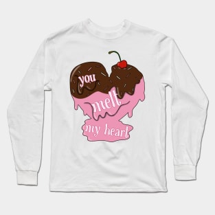 You melt my heart (ice cream) Long Sleeve T-Shirt